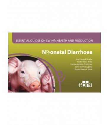 ESSENTIAL GUIDES ON SWINE HEALTH AND PRODUCTION NEONATAL DIARRHOEA