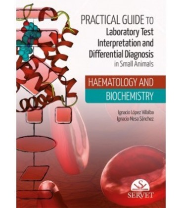 PRACTICAL GUIDE TO LABORATORY TEST INTERPRETATION AND DIFFERENTIAL D