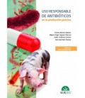USO RESPONSABLE DE ANTIBIOTICOS EN LA PRODUCCION PORCINA