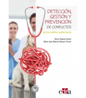 DETECCION GESTION Y PREVENCION DE CONFLICTOS EN CENTROS VETERINARIOS