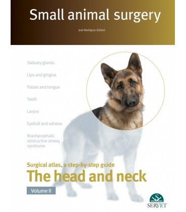 SMALL ANIMAL SURGERY THE HEAD AND NECK VOL 2