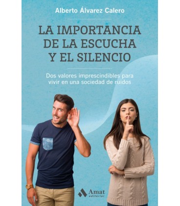 IMPORTANCIA DE LA ESCUCHA Y EL SILENCIO