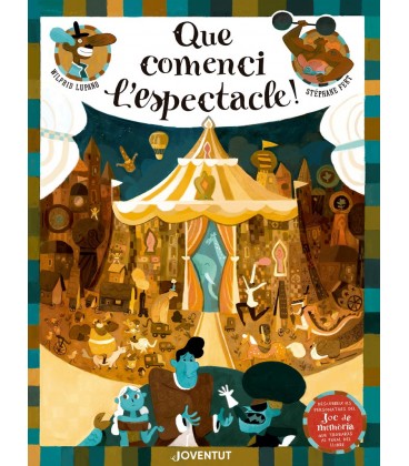 QUE COMENCI L ESPECTACLE! (CATALAN)