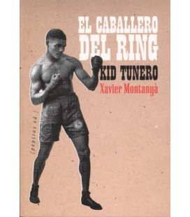 KID TUNERO EL CABALLERO DEL RING