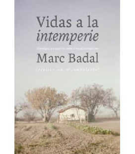 VIDAS A LA INTEMPERIE (NOSTALGIAS Y PREJUICIOS SOBRE EL MUNDO CAMPESIN