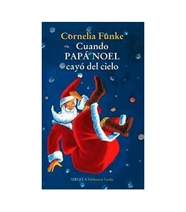 CUANDO PAPA NOEL CAYO DEL CIELO (RUSTICA)