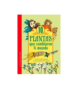 10 PLANTAS QUE CAMBIARON EL MUNDO