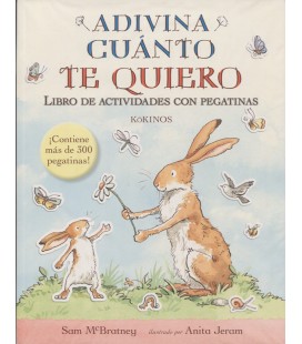 ADIVINA CUANTO TE QUIERO LIBRO DE ACTIVIDADES CON PEGATINAS