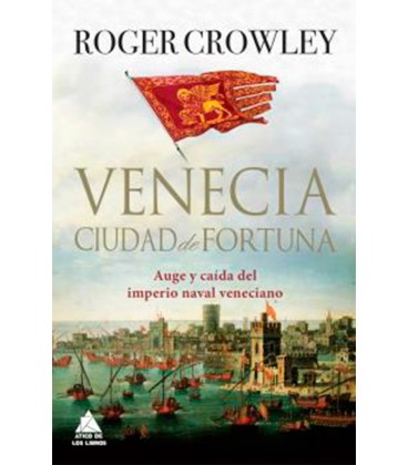 VENECIA CIUDAD DE FORTUNA