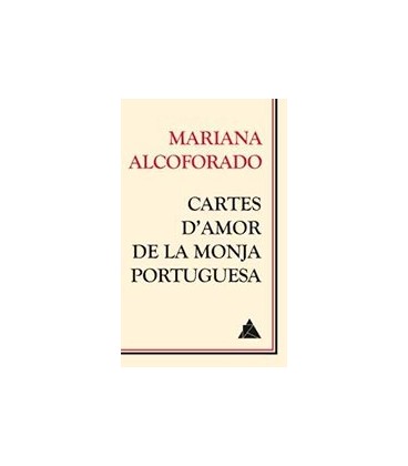 CARTES D AMOR DE LA MONJA PORTUGUESA