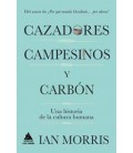 CAZADORES CAMPESINOS Y CARBON