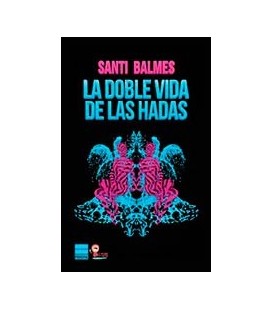 DOBLE VIDA DE LAS HADAS LA