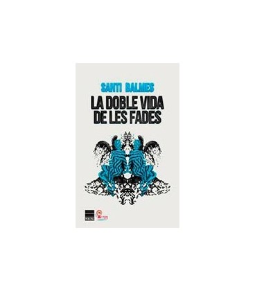 DOBLE VIDA DE LES FADES LA