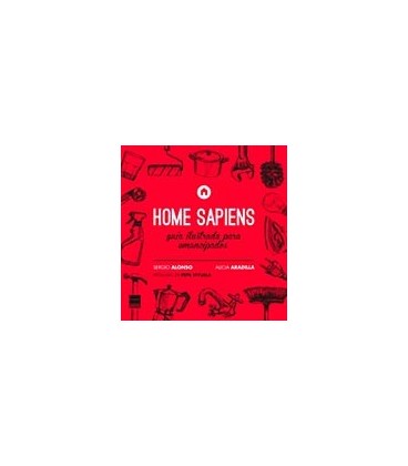 HOME SAPIENS GUIA ILUSTRADA PARA EMANCIPADOS