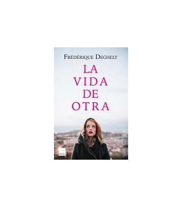 VIDA DE OTRA LA