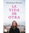 VIDA DE OTRA,LA