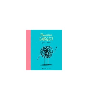 MONSIEUR GARGOT