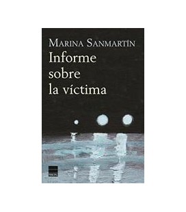 INFORME SOBRE LA VICTIMA