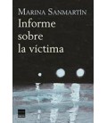 INFORME SOBRE LA VICTIMA