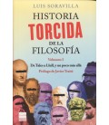 HISTORIA TORCIDA DE LA FILOSAFIA I