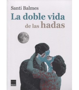 DOBLE VIDA DE LAS HADAS