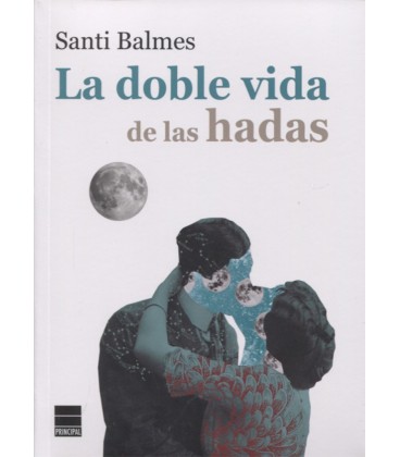 DOBLE VIDA DE LAS HADAS