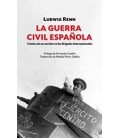 GUERRA CIVIL ESPAÑOLA LA CRONICA DE UN ESCRITOR EN LAS BRIGADAS INTER
