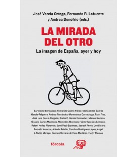 MIRADA DEL OTRO (LA IMAGEN DE ESPAÑA AYER Y HOY)