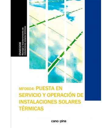 PUESTA EN SERVICIO Y OPERACION DE INSTALACIONES SOLARES TERMICAS