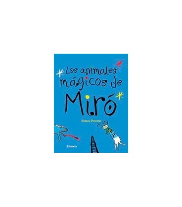 ANIMALES MAGICOS DE MIRO LOS