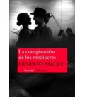 CONSPIRACION DE LOS MEDIOCRES LA