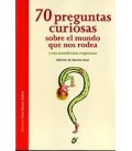 70 PREGUNTAS CURIOSAS SOBRE EL MUNDO QUE NOS