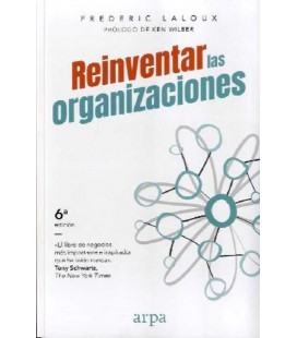 REINVENTAR LAS ORGANIZACIONES