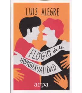 ELOGIO DE LA HOMOSEXUALIDAD