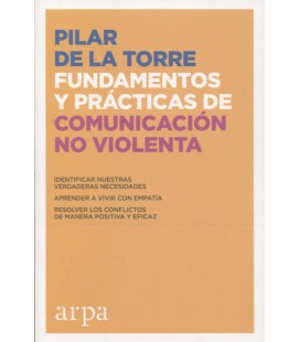 FUNDAMENTOS Y PRACTICAS DE COMUNICACION NO VIOLENTA