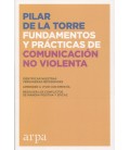 FUNDAMENTOS Y PRACTICAS DE COMUNICACION NO VIOLENTA