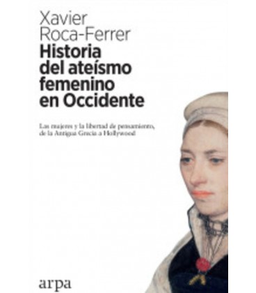 HISTORIA DEL ATEISMO FEMENINO EN OCCIDENTE
