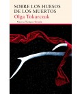 SOBRE LOS HUESOS DE LOS MUERTOS