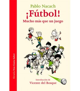 FUTBOL! MUCHO MAS QUE UN JUEGO