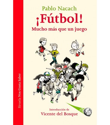FUTBOL! MUCHO MAS QUE UN JUEGO