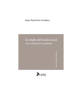 ESTADO DEL ESTADO SOCIAL UNA CULMINACION PENDIENTE