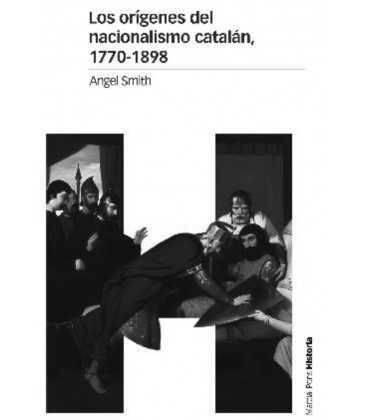 ORIGENES DEL NACIONALISMO CATALAN 1770 1898