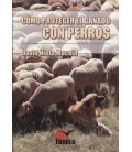 COMO PROTEGER EL GANADO CON PERROS