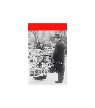 ETERNIDAD DE UN DIA CLASICO DEL PERIODISMO LITERARIO ALEMAN 1823 1934
