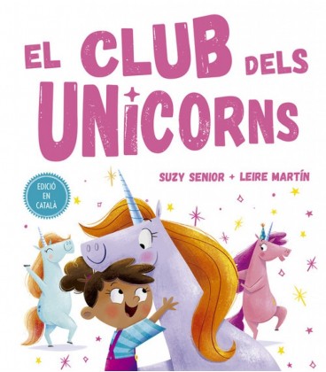 EL CLUB DELS UNICORNS (CATALAN)