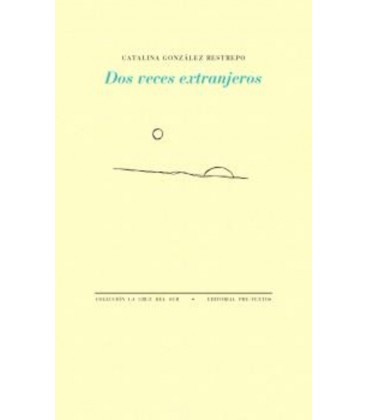 DOS VECES EXTRANJEROS
