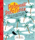 PALMERAS EN EL POLO NORTE
