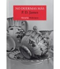 NO DUERMAS MAS