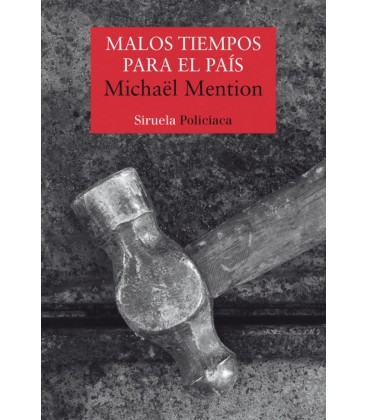 MALOS TIEMPOS PARA EL PAIS
