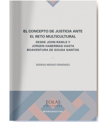 CONCEPTO DE JUSTICIA ANTE EL RETO MULTICULTURAL